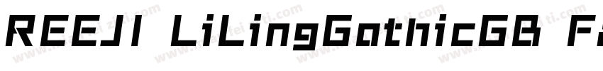 REEJI LiLingGothicGB Fash字体转换